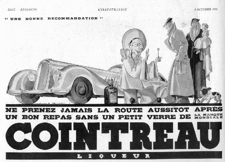[Cointreau-pub1935.jpg]
Never drive after a good meal without a small glass of Cointreau, the world liquor. Commercial from 1935