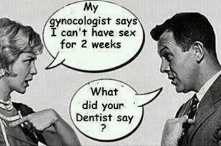 [Dentist.jpg]
What did your dentist say?