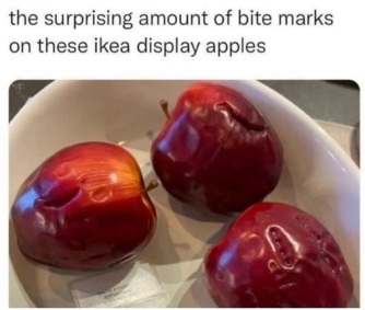 [BiteMarks.jpg]
The surprising amount of bite marks on IKEA apples.