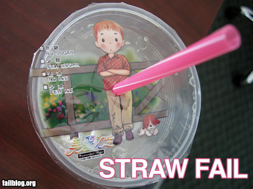 [Straw.jpg]
Suck the straw...